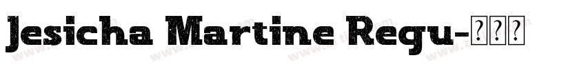Jesicha Martine Regu字体转换